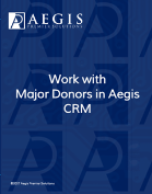 Work with Major Donors in Aegis CRM PDF guide